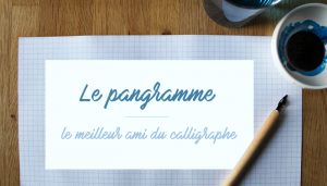 Pangramme - Calligraphique