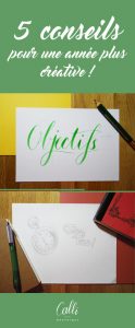 5 conseils pour une année créative - calligraphique